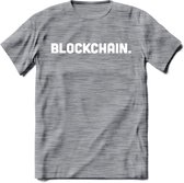 Blockchain - Crypto T-Shirt Kleding Cadeau | Dames / Heren / Unisex | Bitcoin / Ethereum shirt | Grappig Verjaardag kado | BTC Tshirt Met Print | - Donker Grijs - Gemaleerd - S
