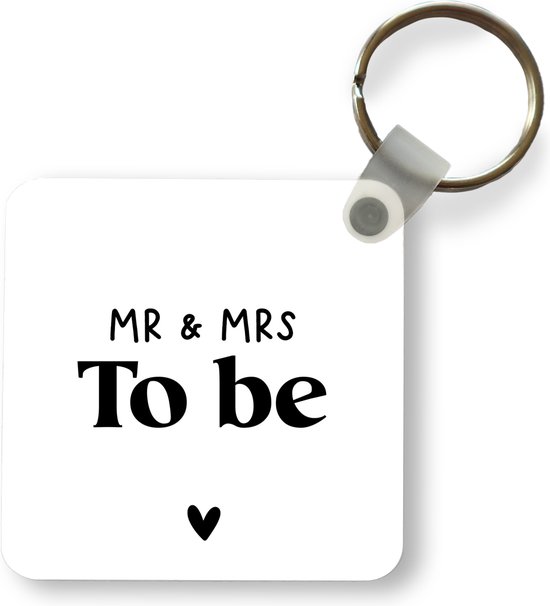 Sleutelhanger - Uitdeelcadeautjes - Quotes - 'Mr & Mrs to be' - Hart - Spreuken - Plastic