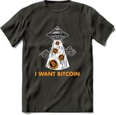 I Want Bitcoin - Crypto T-Shirt Kleding Cadeau | Dames / Heren / Unisex | Bitcoin / Ethereum shirt | Grappig Verjaardag kado | Tshirt Met Print | - Donker Grijs - M