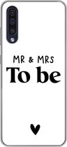 Convient pour la coque Samsung Galaxy A50 - Citations - « Mr & Mrs to be » - Proverbes - Mariage - Coque de téléphone en Siliconen