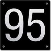 Huisnummerbord - huisnummer 95 - zwart - 12 x 12 cm - rvs look - schroeven - naambordje - nummerbord  - voordeur