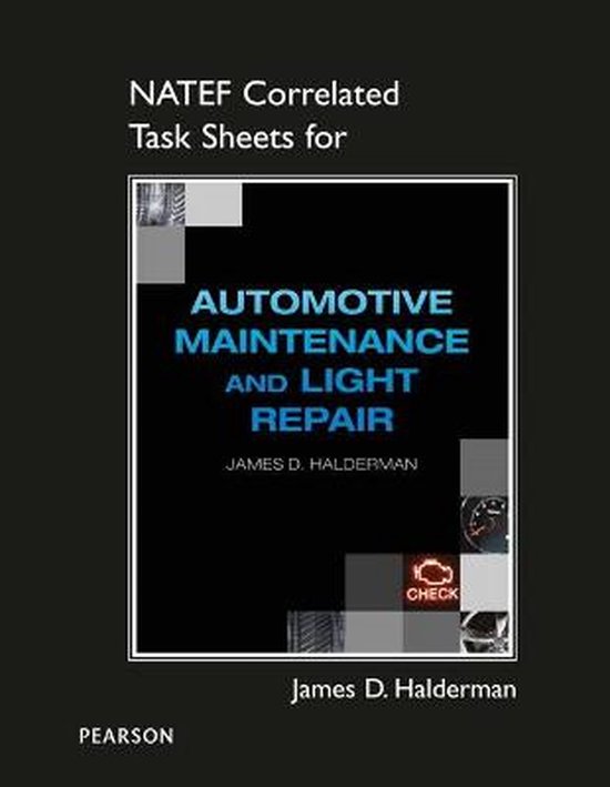 NATEF Correlated Task Sheets for Automotive Maintenance and Light