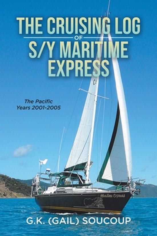 The Cruising Log of S/Y Maritime Express - cover