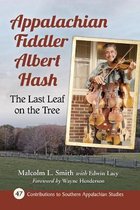 Contributions to Southern Appalachian Studies- Appalachian Fiddler Albert Hash
