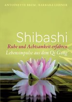 Shibashi - Ruhe und Achtsamkeit erfahren
