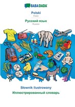 BABADADA, Polski - Russian (in cyrillic script), Slownik ilustrowany - visual dictionary (in cyrillic script)