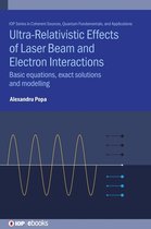 Ultra-Relativistic Effects of Laser Beam and Electron Interactions