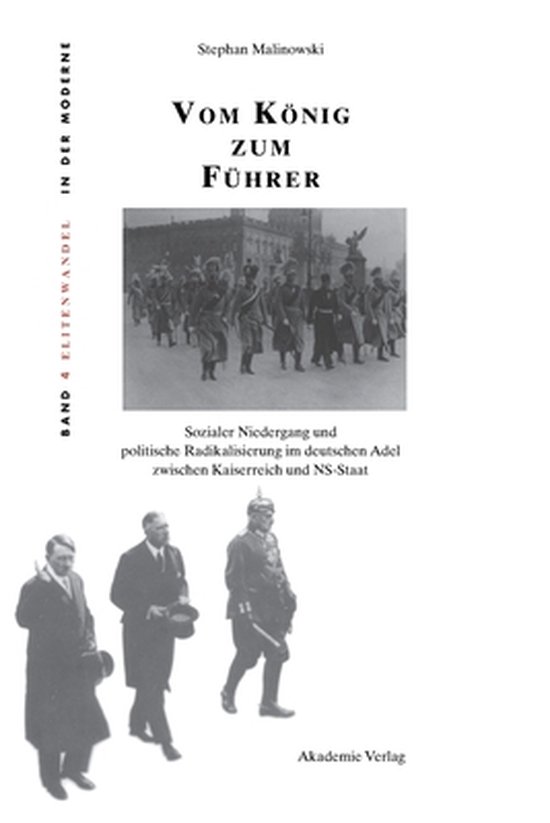Boek 'Vom König zum Führer' met afbeeldingen van een parade en drie mannen in formele kleding.