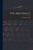 The Argonaut; v. 46 (Jan.-June 1900)