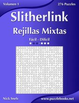 Slitherlink Rejillas Mixtas - De Facil a Dificil - Volumen 1 - 276 Puzzles