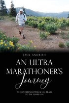 An Ultra Marathoner's Journey