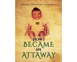 How I became an Attaway
