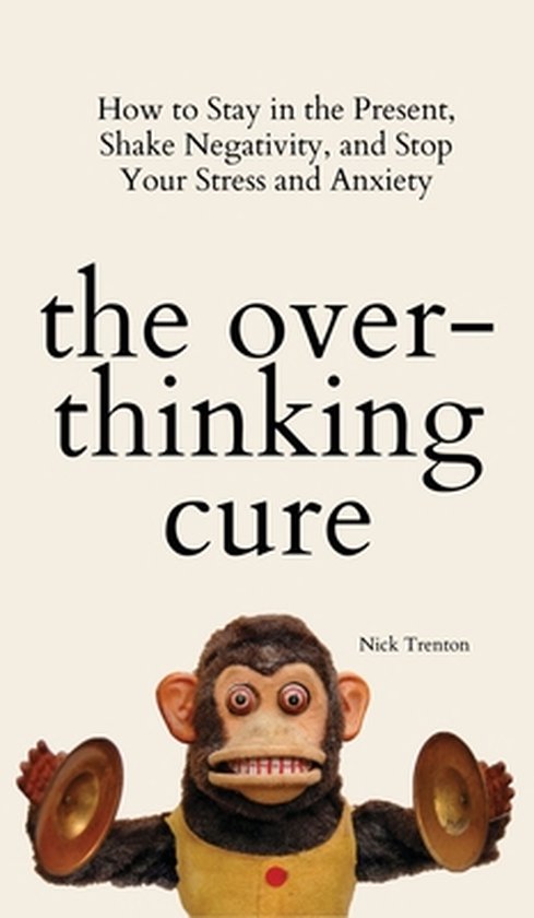 The Overthinking Cure - cover
