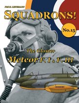 Squadrons!-The Gloster Meteor F.I & F.III