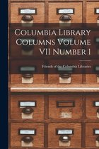 Columbia Library Columns Volume VII Number 1