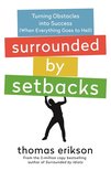 Surrounded by Idiots- Surrounded by Setbacks