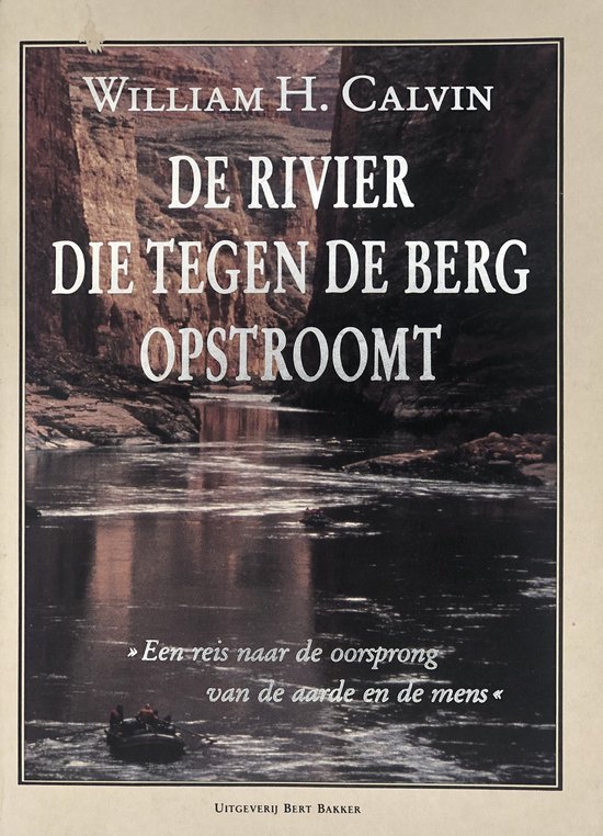9789035111592 - De rivier die tegen de berg opstroomt