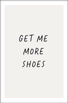 Walljar - Get Me More Shoes - Zwart wit poster