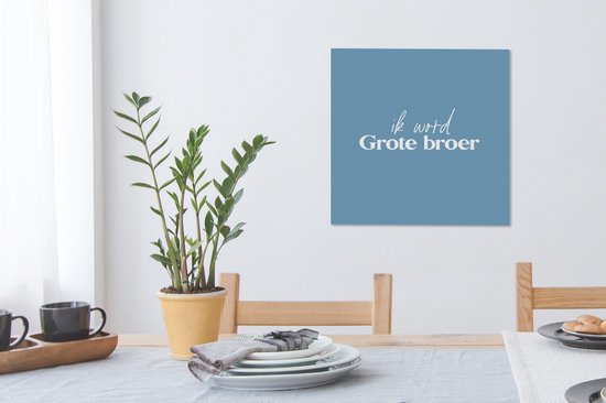 Tableau sur toile Frère - Grand frère - Frères - Je vais être Grand frère - 50x50 cm - Décoration murale