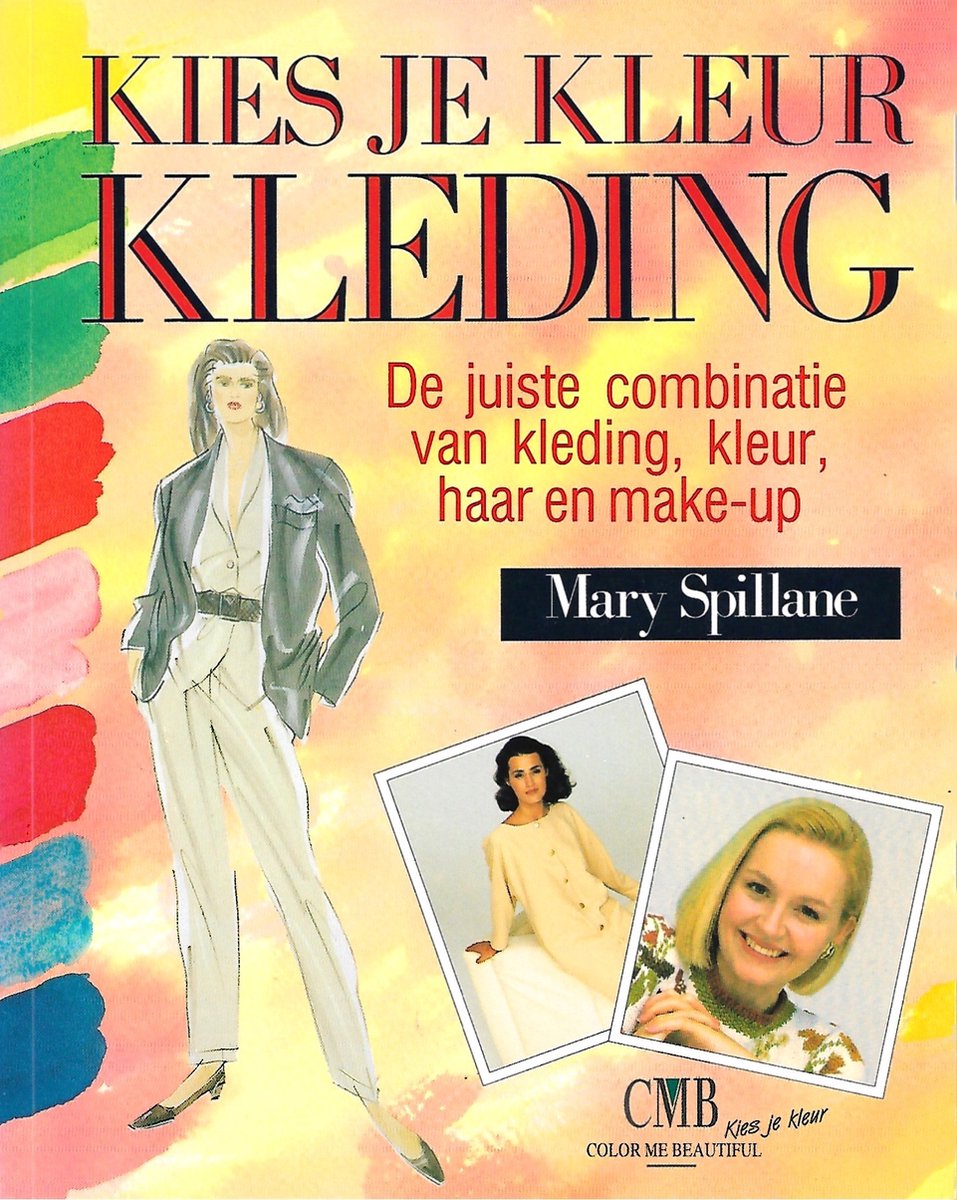 Kies je kleur kleding, Mary Spillane | 9789032810092 | Boeken | bol.com