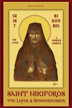Saint Nikiforos the Leper and Wonderworker