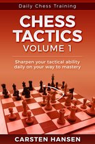 Daily Chess Training 1 - Chess Tactics - Vol 1