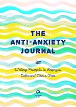 Creative Keepsakes- Anti-Anxiety Journal