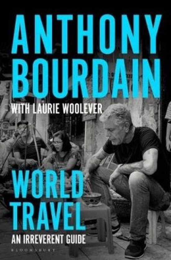 world travel anthony bourdain