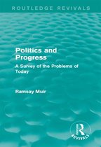 Routledge Revivals - Politics and Progress