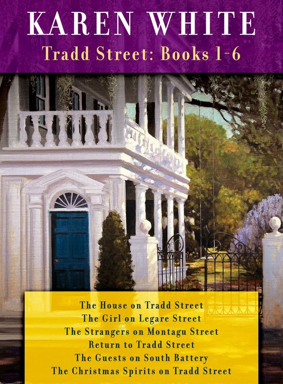 Karen White's Tradd Street: Books 1-6 (ebook), Karen White ...