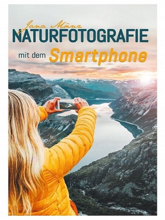 Naturfotografie mit dem Smartphone - cover