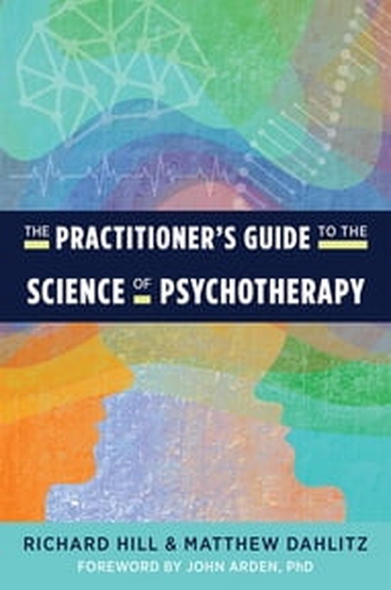 The Practitioner's Guide to the Science of Psychotherapy - cover