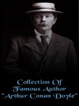 Collection of Famous Author "Arthur Conan Doyle"