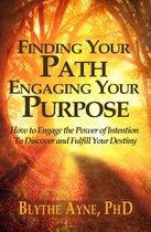 Excellent Life Series 5 - Finding Your Path, Engaging Your Purpose