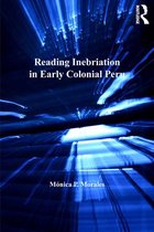 New Hispanisms: Cultural and Literary Studies - Reading Inebriation in Early Colonial Peru