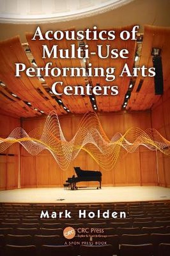 Acoustics of Multi-Use Performing Arts Centers - cover