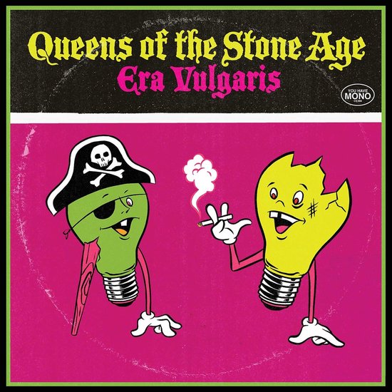 Pochette d'album avec deux ampoules dessinées : une avec un chapeau de pirate, l'autre fume. Titre: Queens of the Stone Age Era Vulgaris.