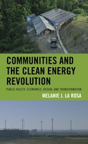 Environmental Communication and Nature: Conflict and Ecoculture in the Anthropocene - Communities and the Clean Energy Revolution