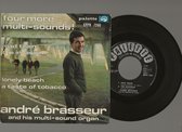ANDRÉ BRASSEUR - FOUR MORE MULTI-SOUNDS 7 " vinyl E.P.