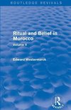 Routledge Revivals- Ritual and Belief in Morocco: Vol. II (Routledge Revivals)