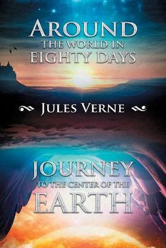 Around the World in Eighty Days; Journey to the Center of th ... - cover