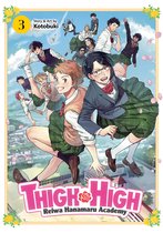 Thigh High: Reiwa Hanamaru Academy- THIGH HIGH: Reiwa Hanamaru Academy Vol. 3