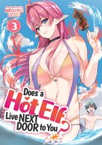 Does a Hot Elf Live Next Door to You?- Does a Hot Elf Live Next Door to You? Vol. 3