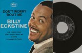 BILLY ECKSTINE - DON'T WORRY 'BOUT ME  4 Track vinyl E.P.