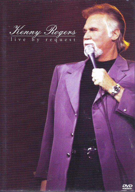 Kenny Rogers - Live By Request (DVD), Kenny Rogers | Muziek | bol.com