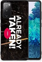 Leuk TPU Back Cover Geschikt voor Samsung Galaxy S20 FE Telefoon Hoesje met Zwarte rand Already Taken Black