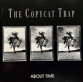 The Copycat Trap ‎– About time 1994 CD  is in nieuwstaat.