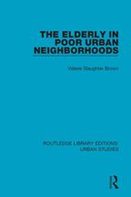 Routledge Library Editions: Urban Studies - The Elderly in P ... - cover