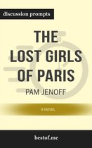 Summary: "The Lost Girls of Paris: A Novel" by Pam Jenoff Discussion Prompts