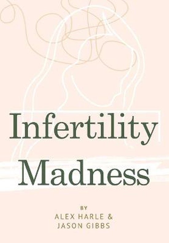 Infertility Madness - cover